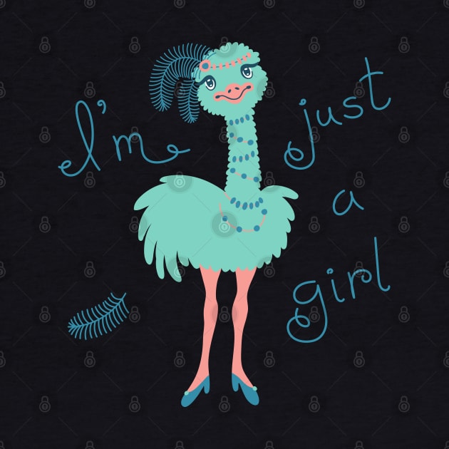 I am Just a Girl Ostrich Chick by swatianzone